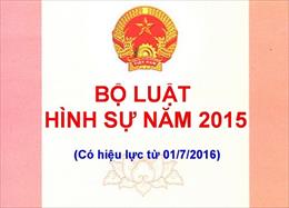 Có tới 7 sai sót trong Bộ luật Hình sự năm 2015