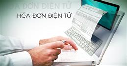 Chuyển sang sử dụng hóa đơn điện tử từ ngày 01/7/2018?